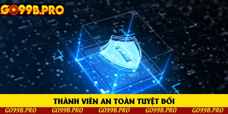 Thành viên an toàn tuyệt đối Thành viên an toàn tuyệt đối